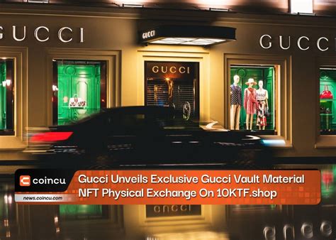 nft fashion gucci|Gucci vault catalog.